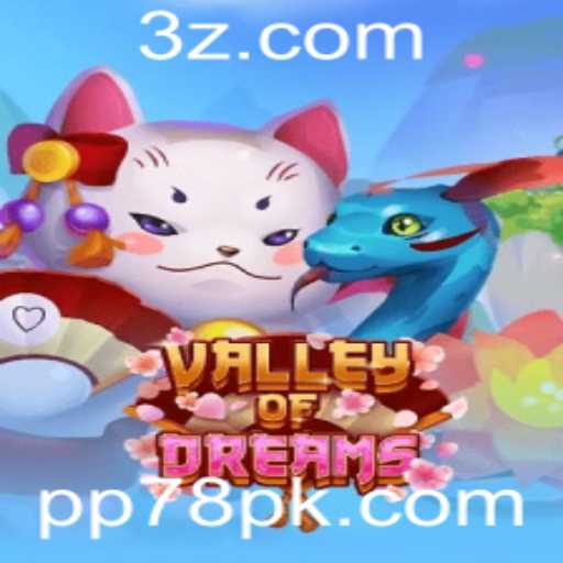 ValleyofDreams: Um Mergulho no Fascinante Mundo do Jogo PP78